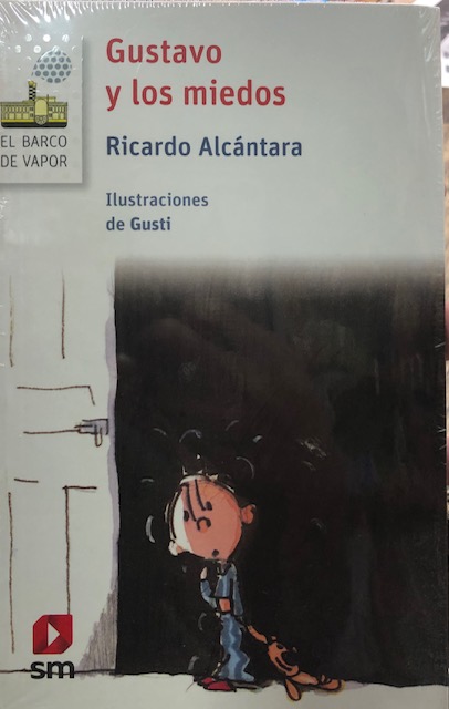 GUSTAVO Y LOS MIEDOS .Loran