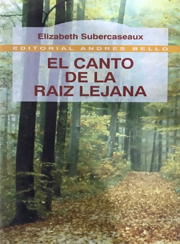 EL CANTO DE LA RAIZ LEJANA