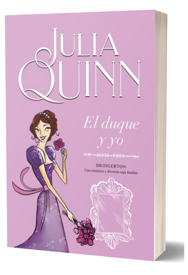 EL DUQUE Y YO (BRIDGERTON 1)