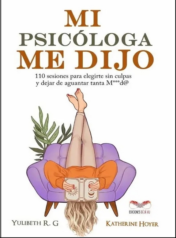 MI PSICOLOGA ME DIJO